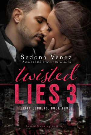 [Dirty Secrets 03] • Twisted Lies 3